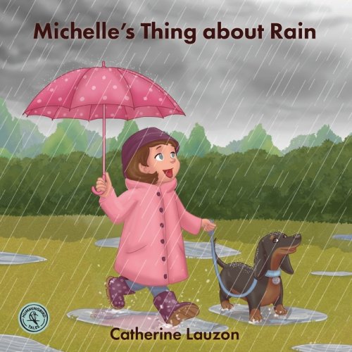 Michelle's Thing about Rain