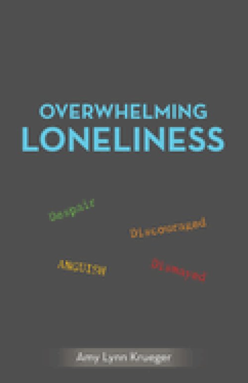 Overwhelming Loneliness