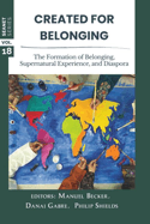 Created for Belonging: The Formation of Belonging,  Supernatural Experience, and  Diaspora