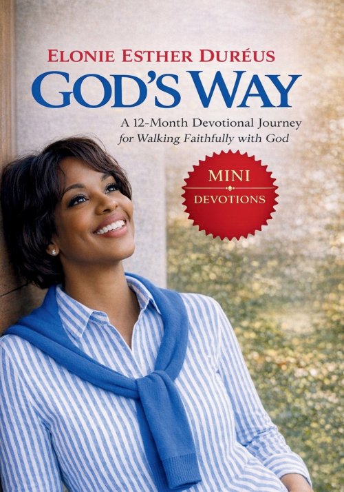 God's Way: A 12-Month Devotional Journey for Walking Faithfully with God