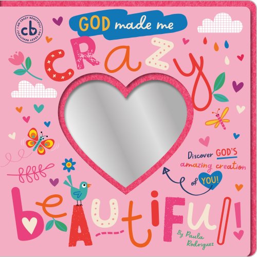 God Made Me Crazy Beautiful!