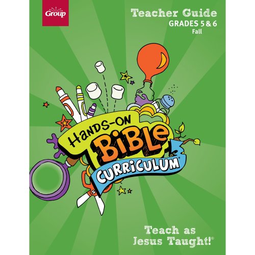 Hands-On Bible Curriculum Fall 2026: Grades 5&6: Teacher Guide