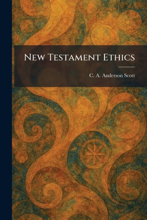 New Testament Ethics