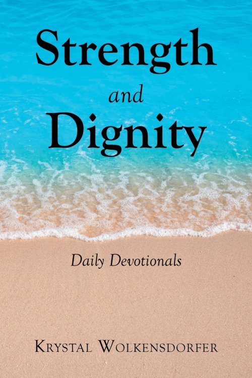 Strength and Dignity: Daily Devotionals