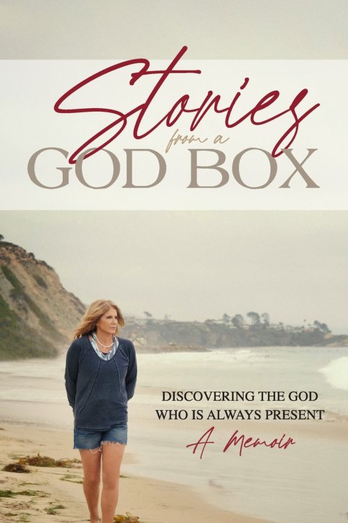 Stories from a God Box: Discovering the God Who is Always Present