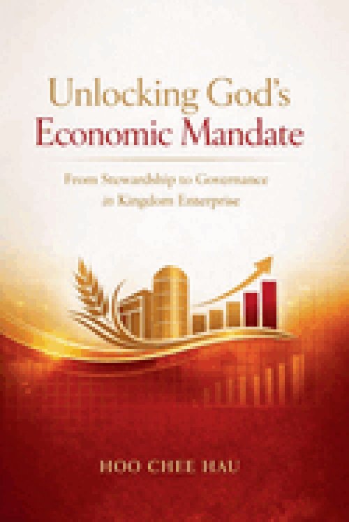 Unlocking God's Economic Mandate: From Stewardship to Governance in Kingdom Enterprise