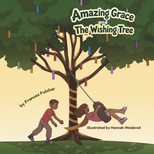 Amazing Grace and The Wishing Tree