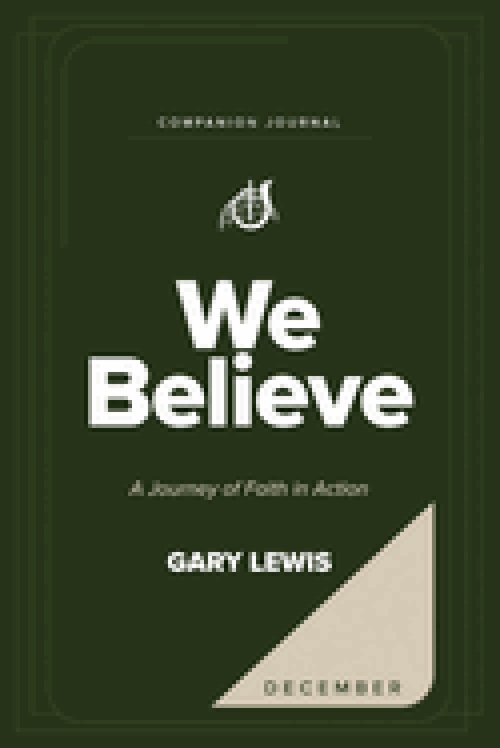 We Believe Companion Journal: A Journey of Faith in Action - December