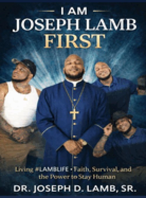 I Am Joseph Lamb: Faith, Survival, and the Truth About Being Human
