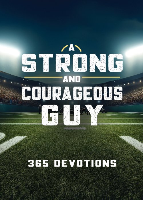 Strong and Courageous Guy