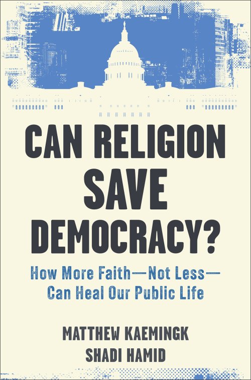 Can Religion Save Democracy?