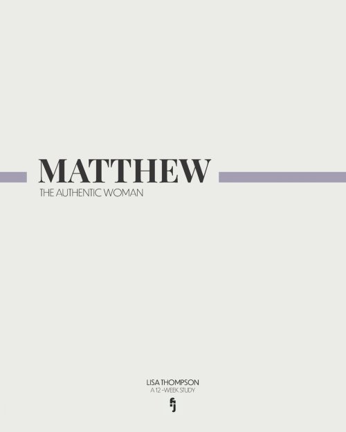 Matthew: The Authentic Woman