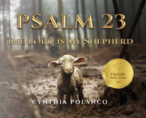 PSALM 23: The Lord is my Shepherd