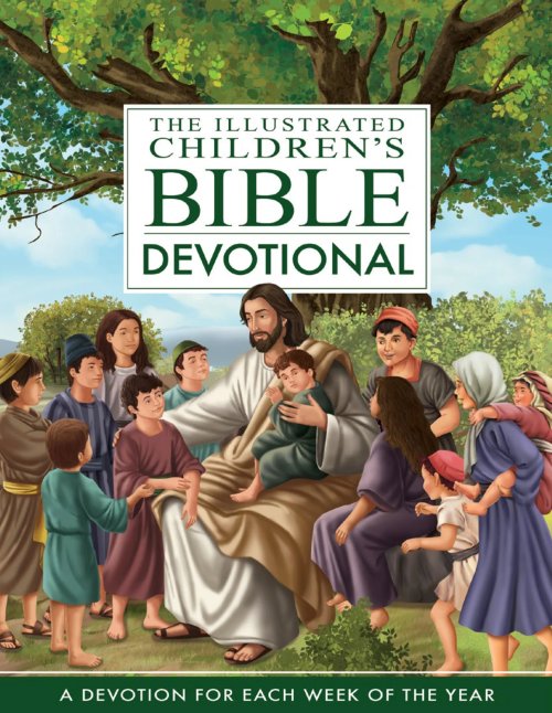 The Illustrated Children's Bible Devotional: A Devotion for Each Week of the Year