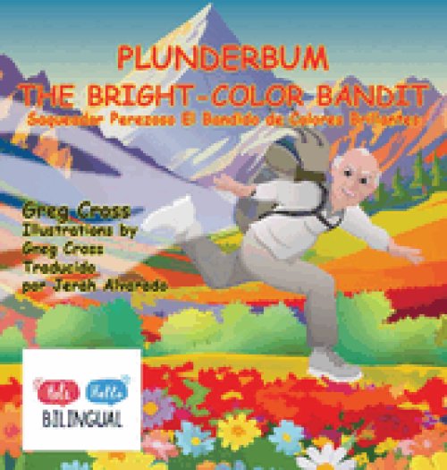 Plunderbum the Bright-Color Bandit: Saqueador Perezoso El Bandido de Colores Brillantes