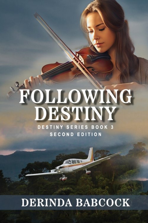 Following Destiny: The Destiny Series, Book 3 (2nd edition)