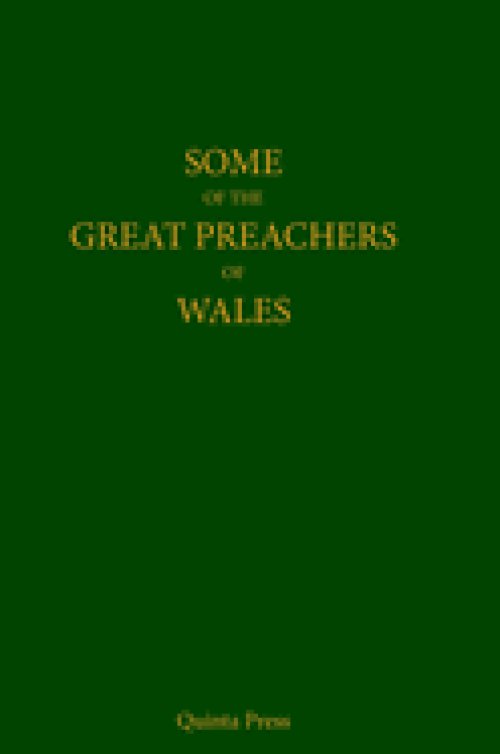 Some of the Great Preachers of Wales