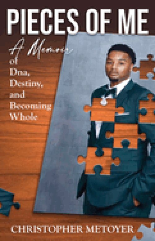 Pieces of Me: A Memoir of DNA, Destiny, and Becoming Whole