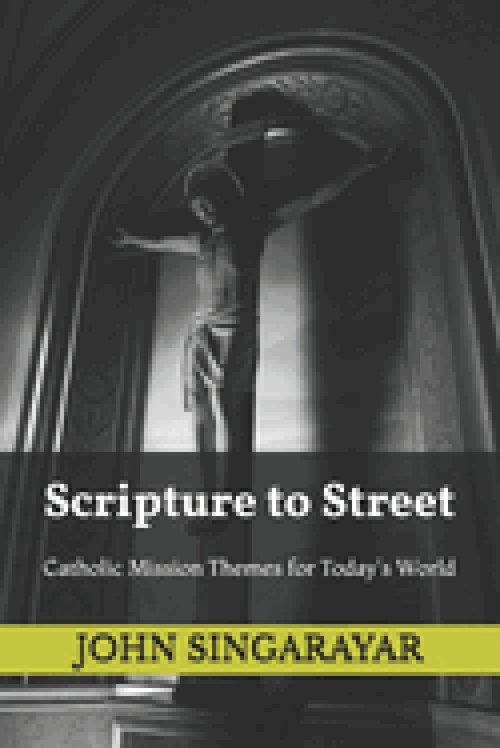 Scripture to Street: Catholic Mission Themes for Today's World