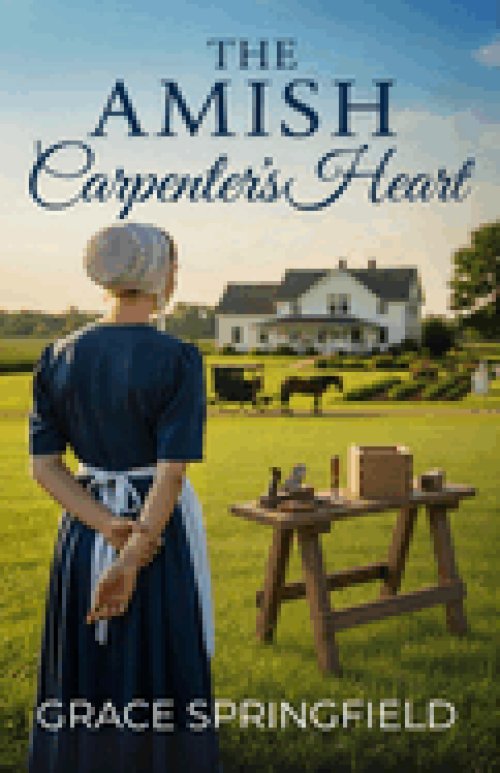 The Amish Carpenter's Heart - An Amish Romance