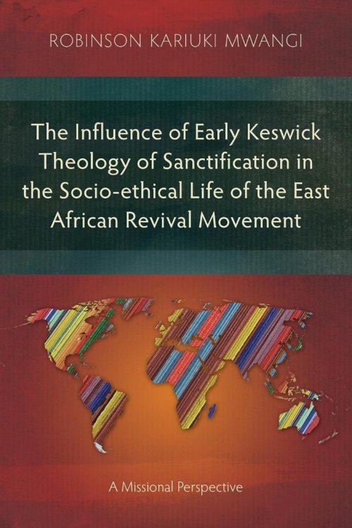 The Influence of Early Keswick Theology of Sanctification