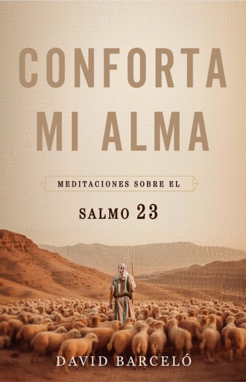 Conforta Mi Alma (Comfort My Soul)