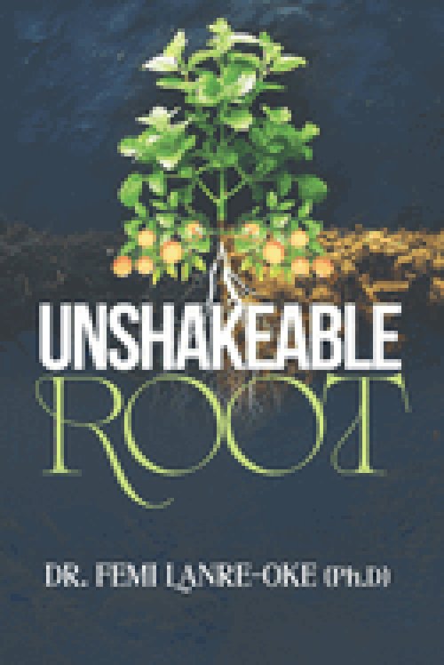 UNSHAKEABLE ROOT