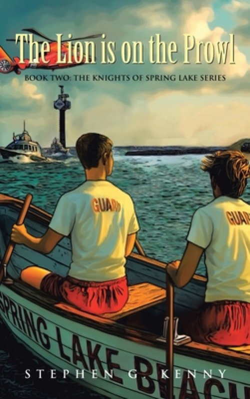 The Lion is on the Prowl: Book Two: The Knights of Spring Lake Series