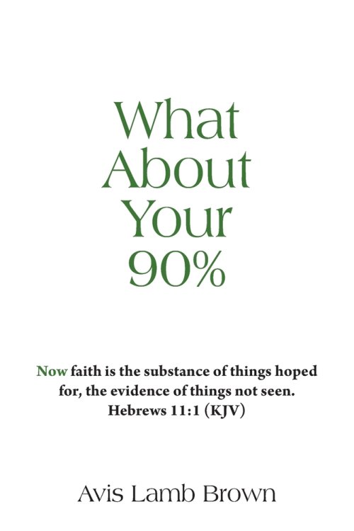 What About Your 90%?