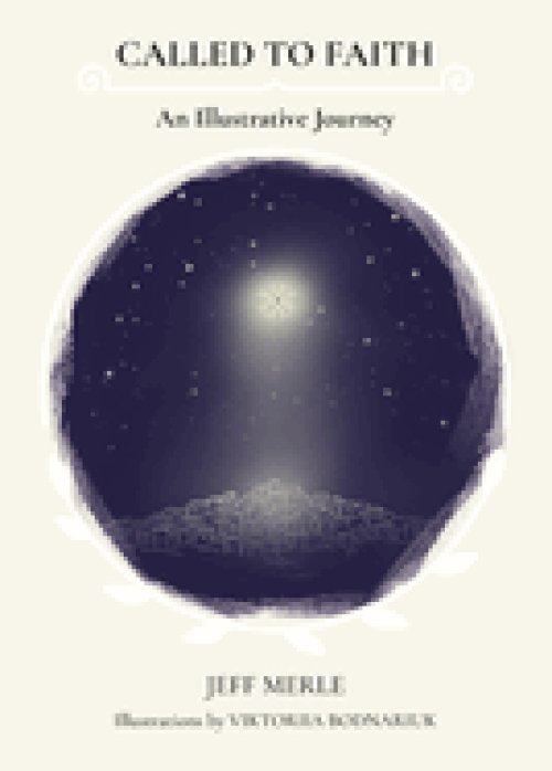 Called To Faith: An Illustrative Journey
