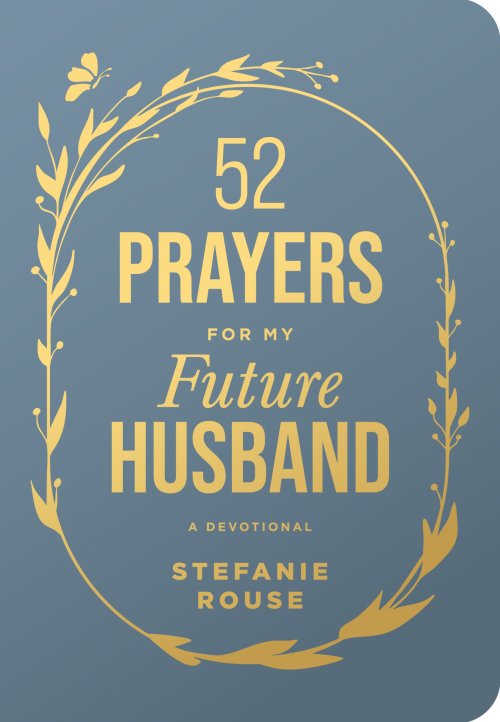 52 Prayers for My Future Husband