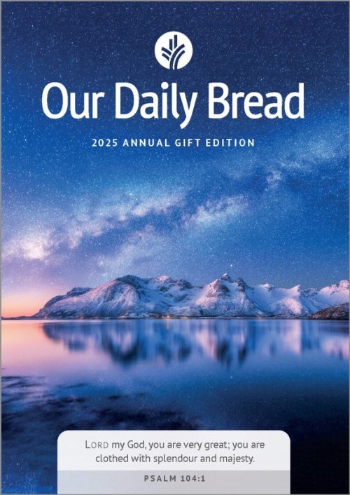 Our Daily Bread 2025 Annual Gift Edition Free Delivery when you spend £10 at Eden.co.uk