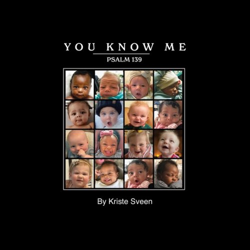 YOU KNOW ME-PSALM 139