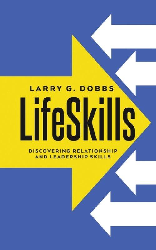 LifeSkills: Discovering Relationship and Leadership Skills