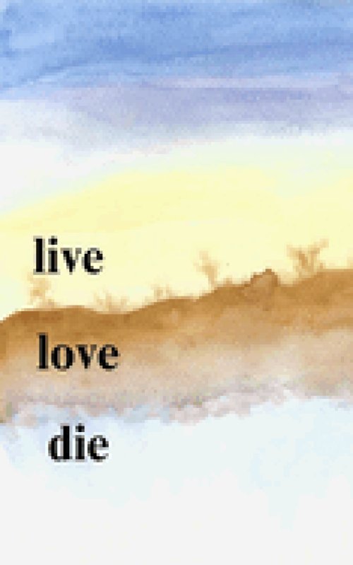 Live Love Die