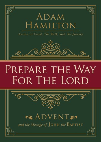 Prepare the Way for the Lord