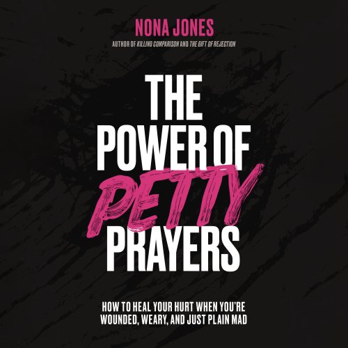 Power of Petty Prayers
