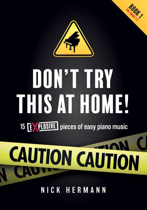 Don't Try This At Home - Book 1