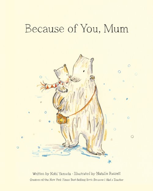 Because of You, Mum