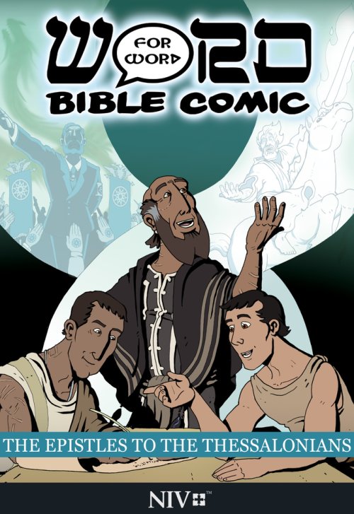Epistles to the Thessalonians: Word for Word Bible Comic