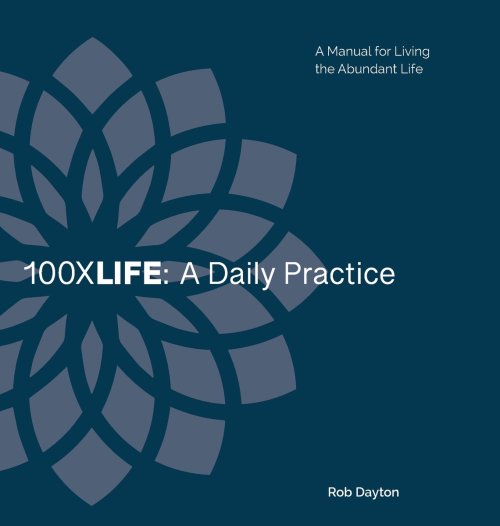 100XLife: A Daily Practice: A Daily Practice: A Daily Practice