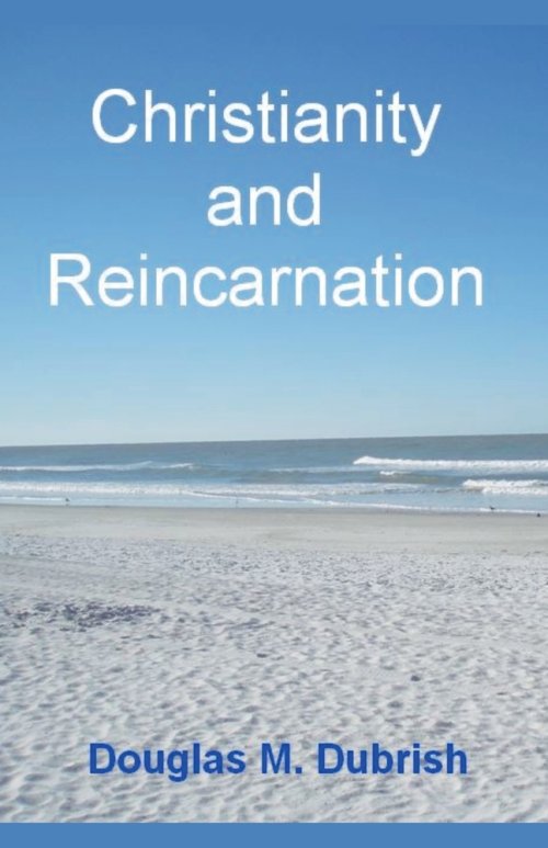 Christianity and Reincarnation