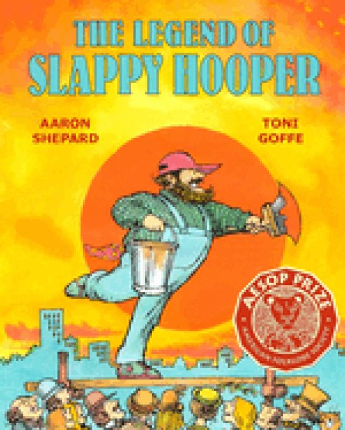The Legend of Slappy Hooper: An American Tall Tale (30th Anniversary Edition)
