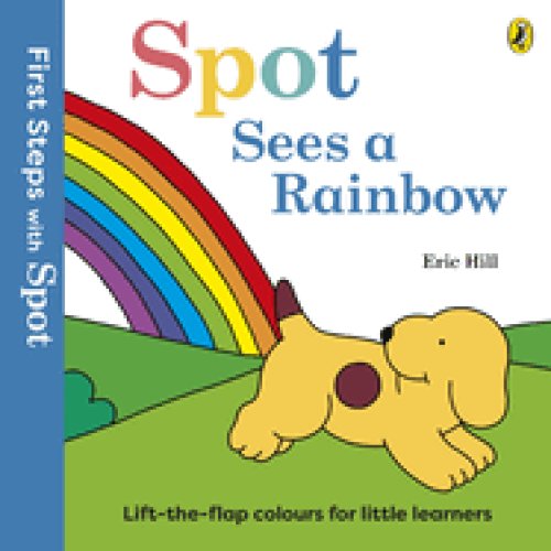 First Steps With Spot: Spot Sees A Rainbow
