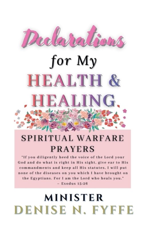 Declarations for My Health & Healing