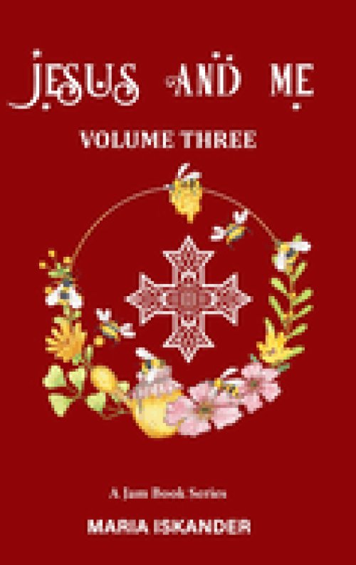 JESUS AND ME: VOLUME THREE