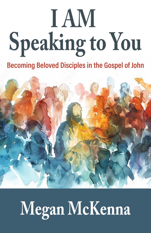 I AM Speaking to You: Becoming Beloved Disciples in The Gospel of John