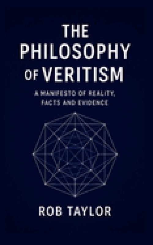 The Philosophy Of Veritism