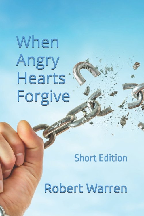 When Angry Hearts Forgive: Short Edition
