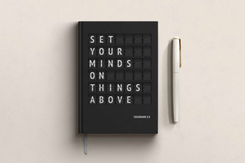 Set Your Minds On Things Above Christian Notebook – Luxury A5 Hardback Journal | Colossians 3:2